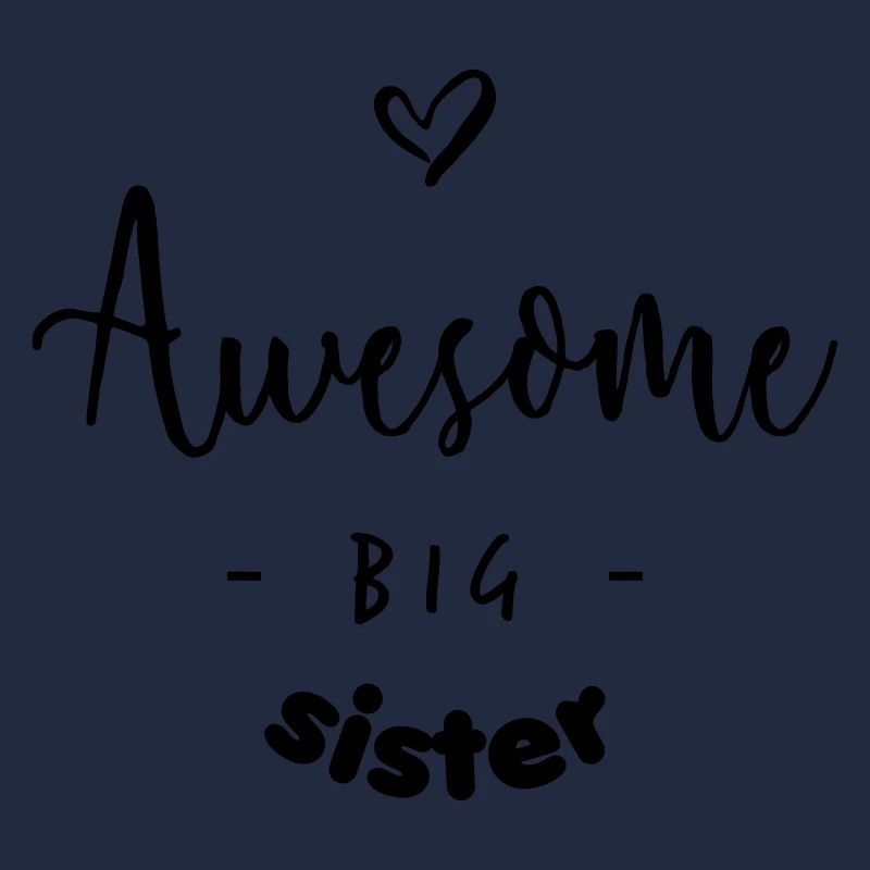 Awesome BIG Sister