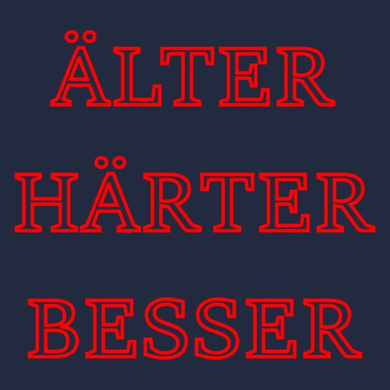Typisch Mann, älter härter besser