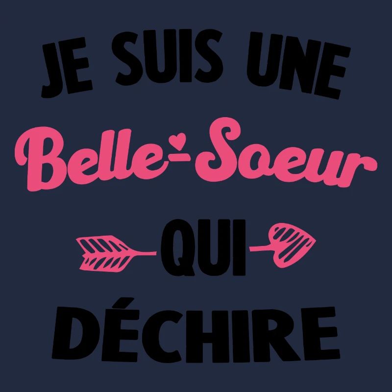 BELLE SŒUR QUI DÉCHIRE