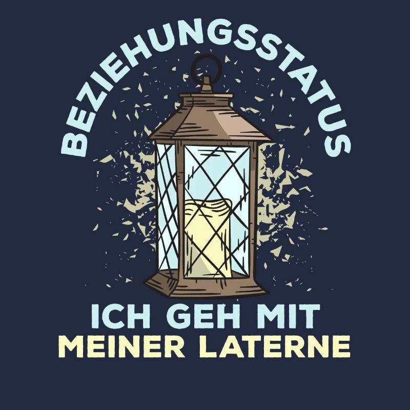 Laterne - Lustiger Spruch Single Fun Statement