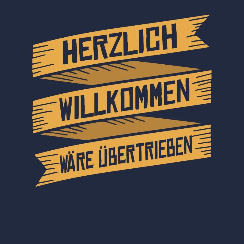 Übertrieben - Spruch Statement Fun Sarkasmus