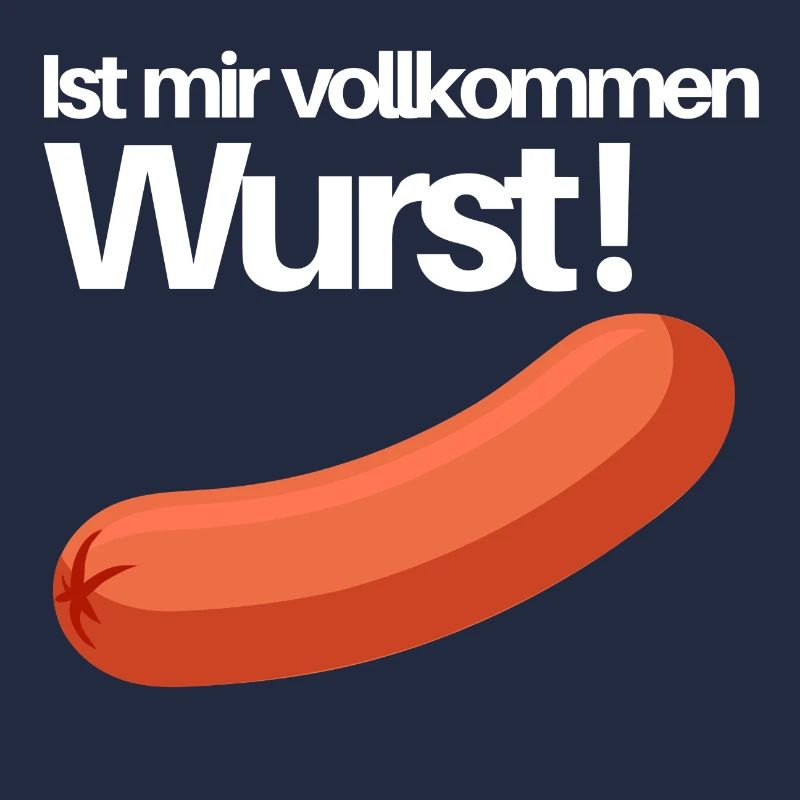 ist mir wurst