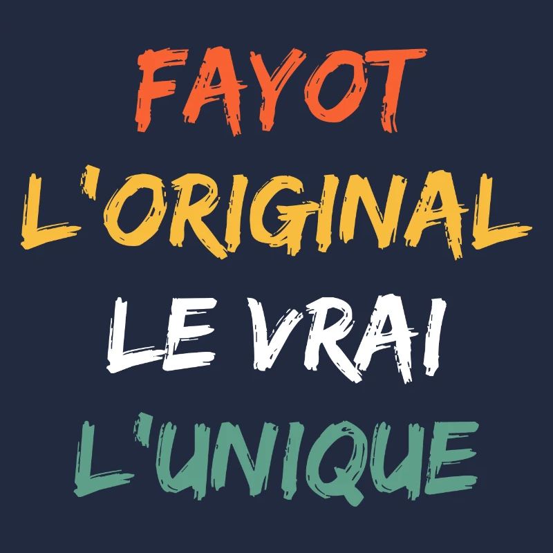 fayot l'original le vrai