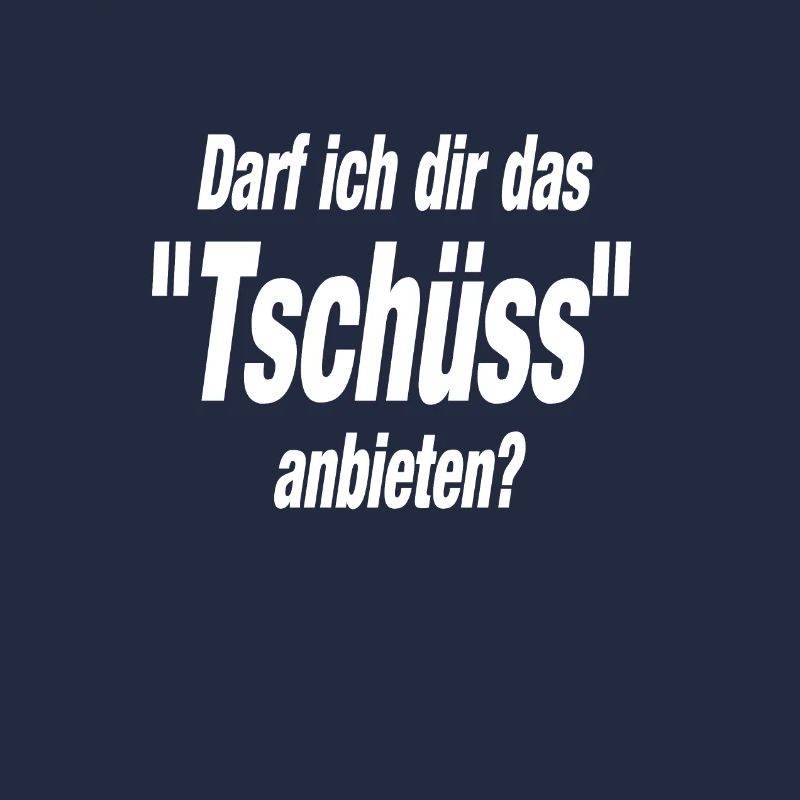 Darf ich dir das "Tschüss" anbieten? Geschenkidee