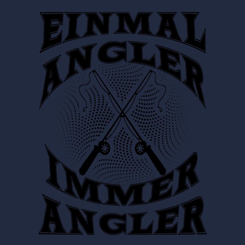 Einmal Angler immer Angler