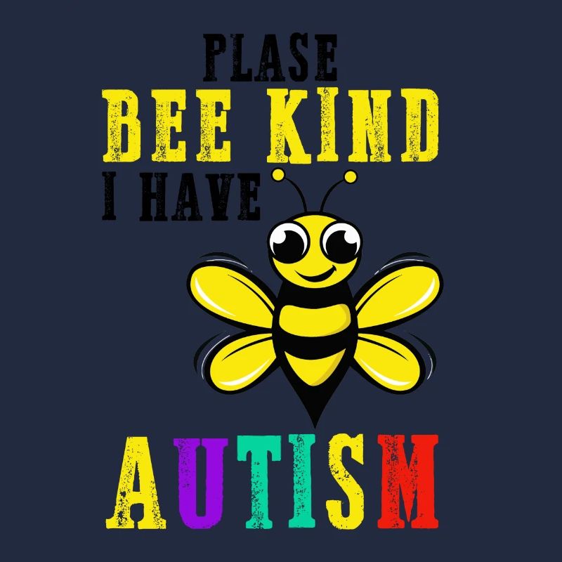 S’il vous plaît Bee Kind J’ai l’autisme