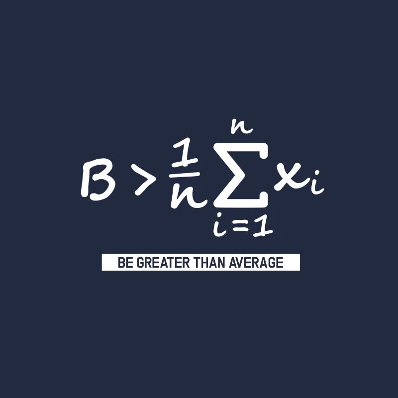 Be greater than average