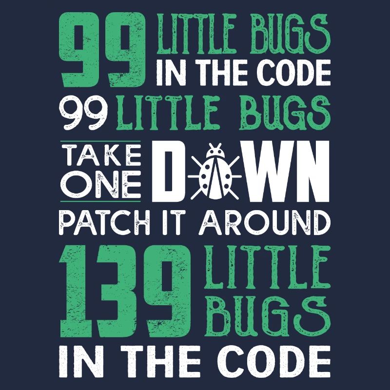 99 little bug in the code
