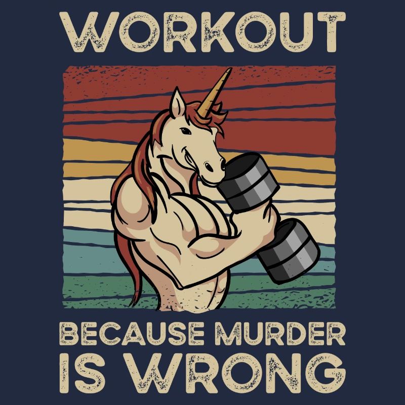 Workout Because Muder Is Wrong Einhorn Unicorn