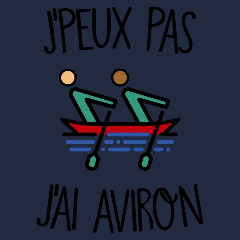 J'peux pas j'ai aviron