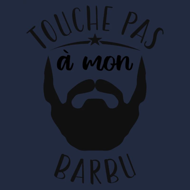 Touche Pas à Mon Barbu