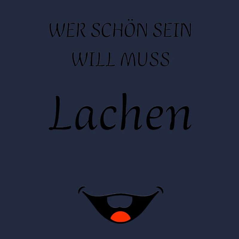 Wer schön sein will muss Lachen