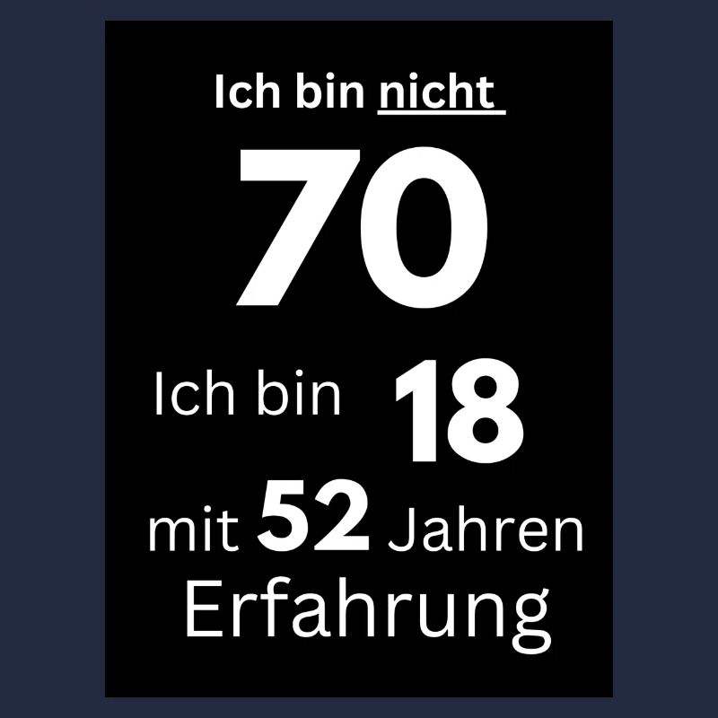 Ich bin nicht 70