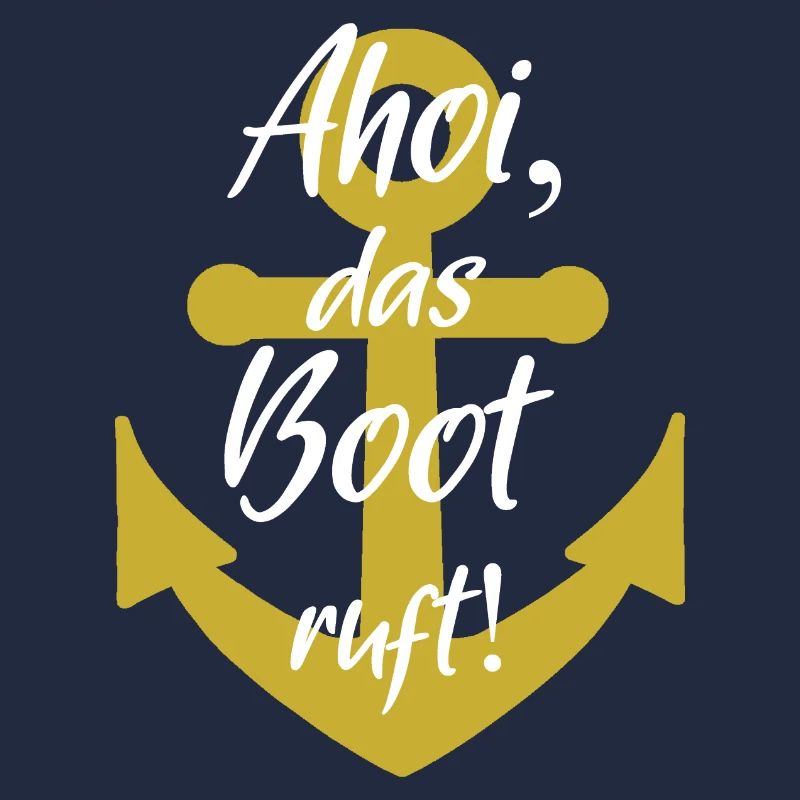 Ahoi das boot ruft