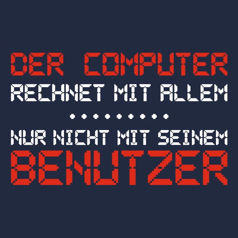 The computer expects everything