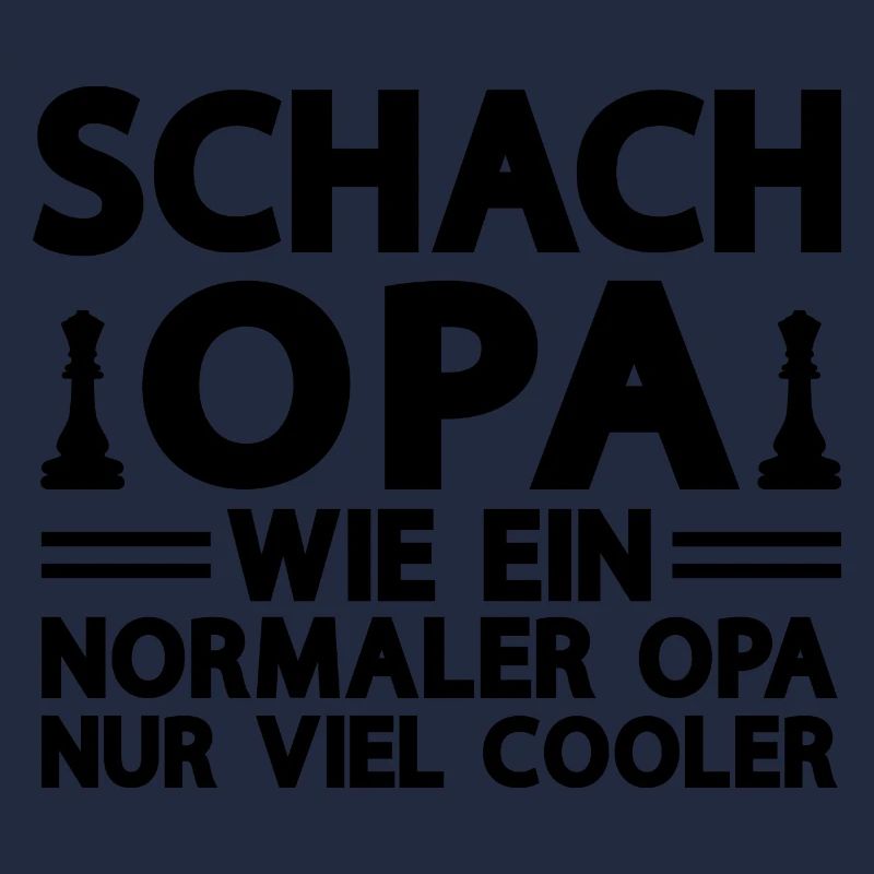 Schach Opa Großvater Geschenk