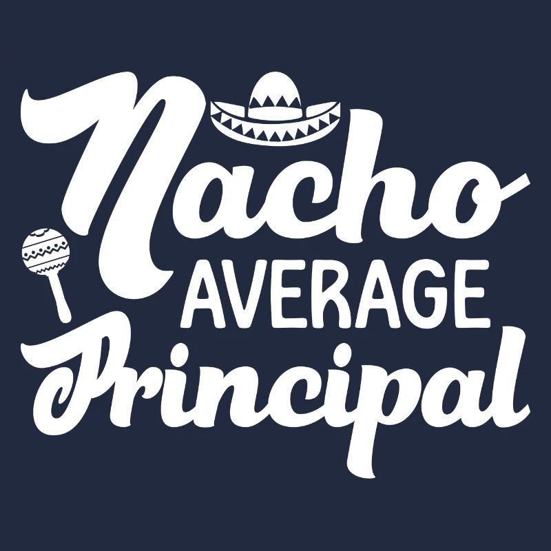 Cinco De Mayo Nacho Average Principal