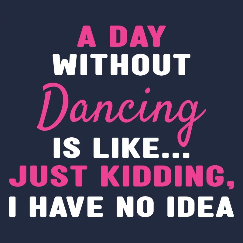 Dancer A Day Without Dancing