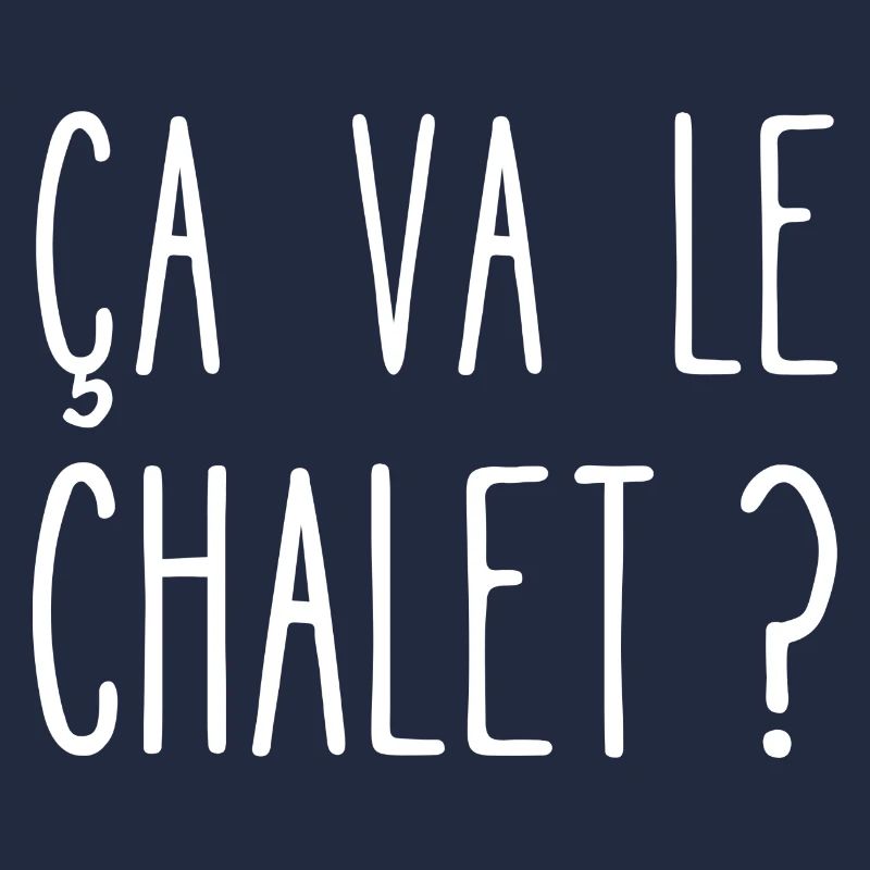 ça va le chalet