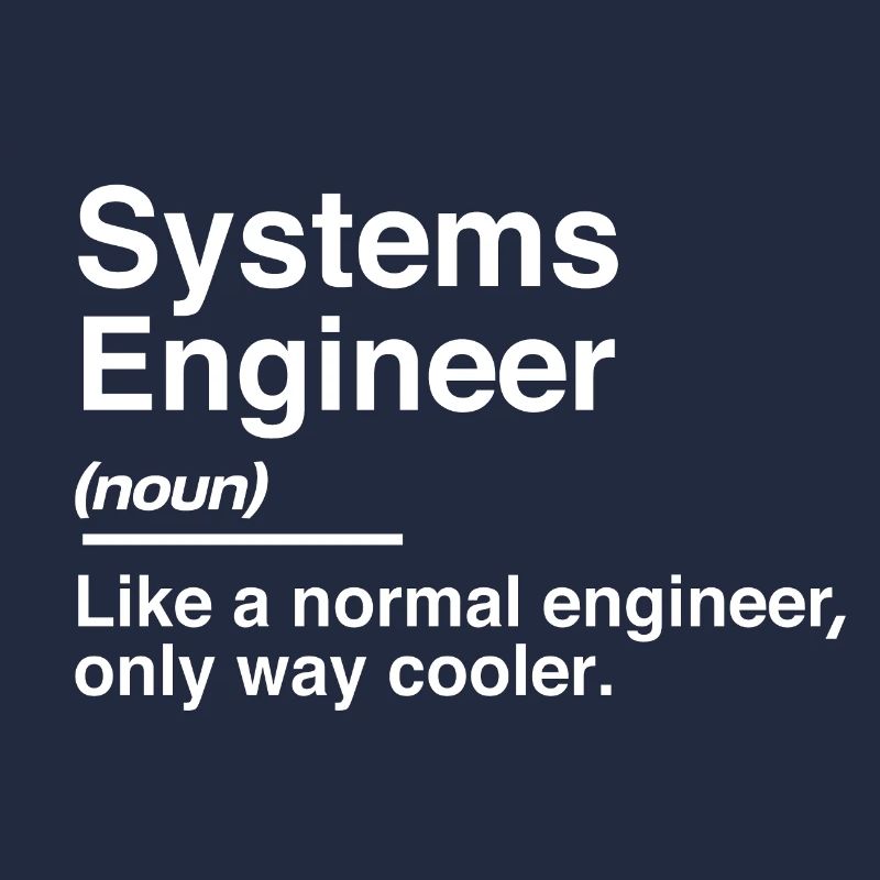 Systems Engineer Definition Normal Only