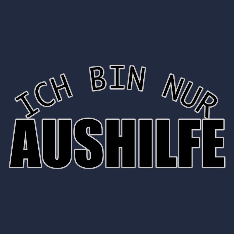 Ich bin nur Aushilfe
