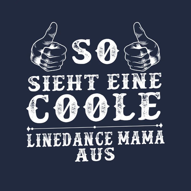 Linedance Mama Linedancer Western Geschenk