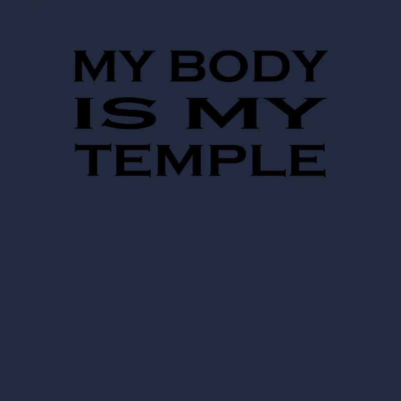 Mon corps est mon temple