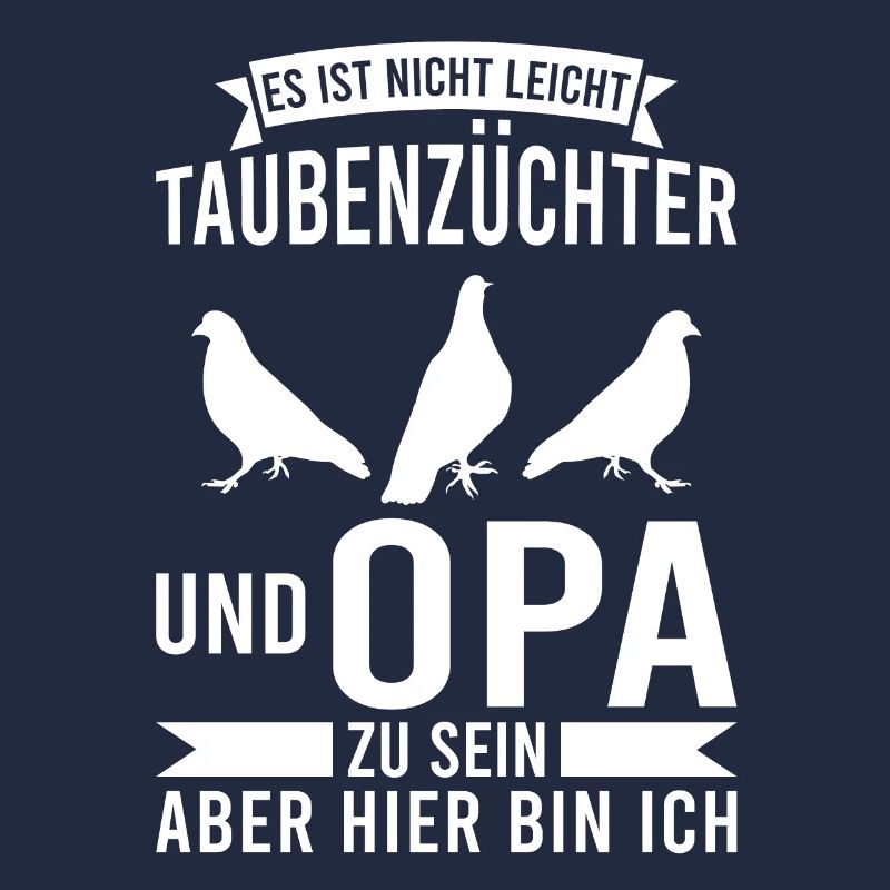 Tauben Opa Taubenzüchter Geschenk