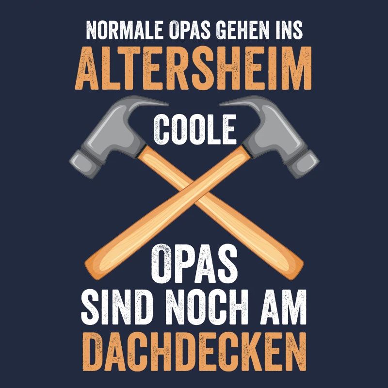 Dachdecker Opa Dachdeckerei Geschenk