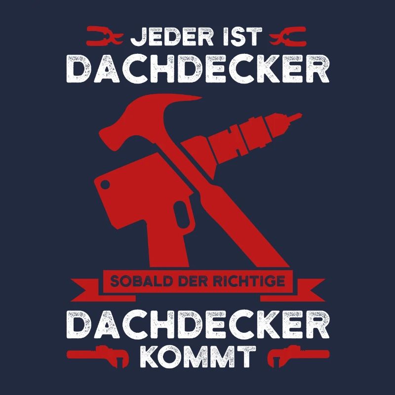Dachdecker Beruf Dachdeckerei Geschenk