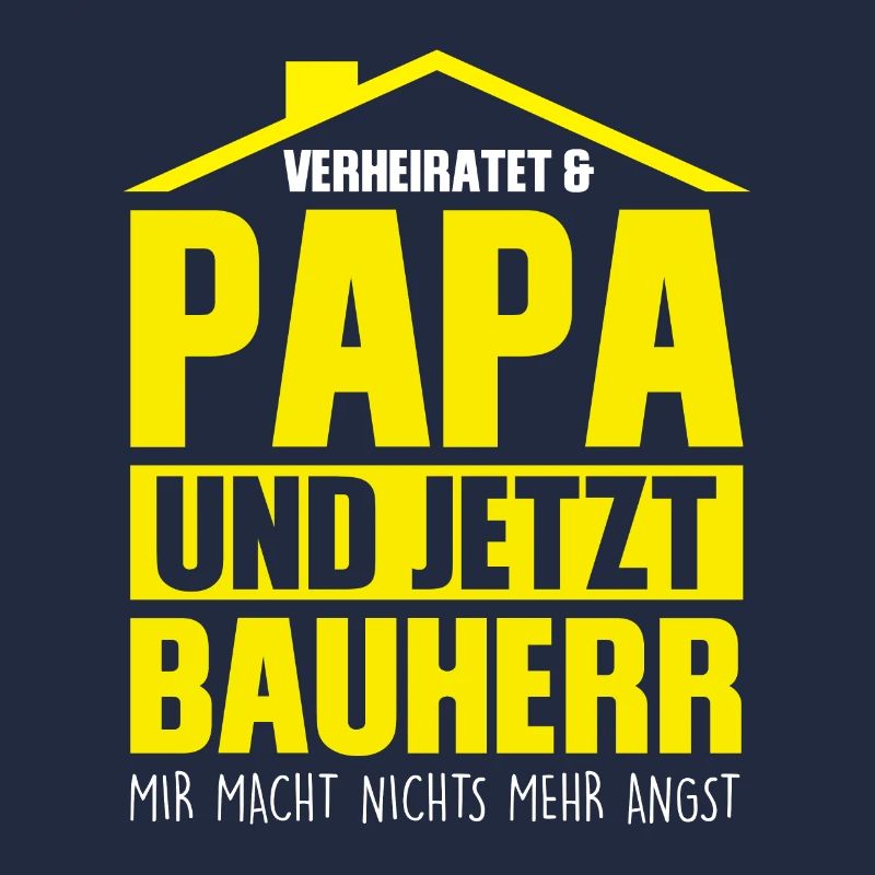 Bauherr Papa Eigenheim Geschenk