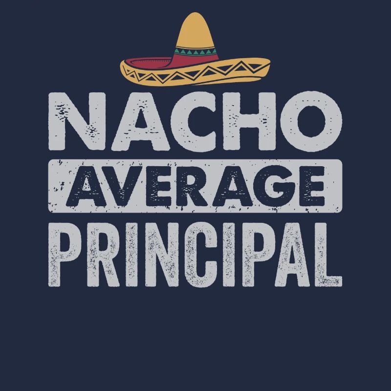 Cinco De Mayo Nacho Average Principal