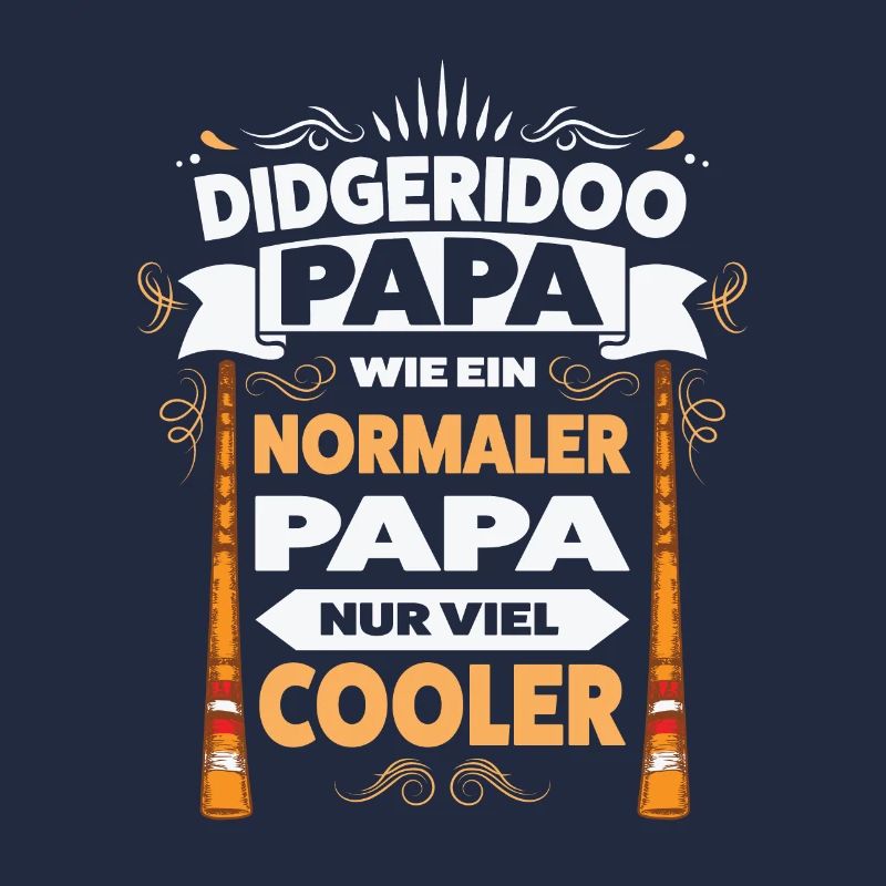 Didgeridoo Papa Didgeridoo Papa Geschenk