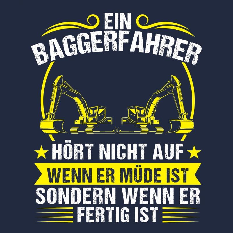 Baggerfahrer Beruf Lader Geschenk