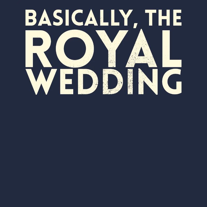 Basically the design for the royal
