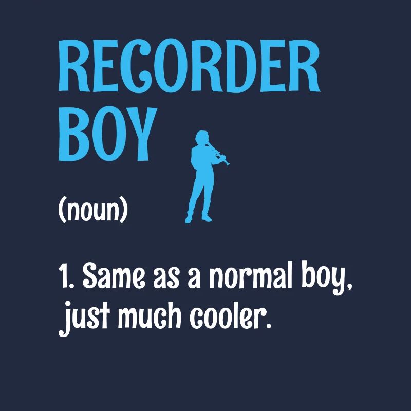 Recorder Boy Same As A Normal Boy Juste Beaucoup Plus Cool