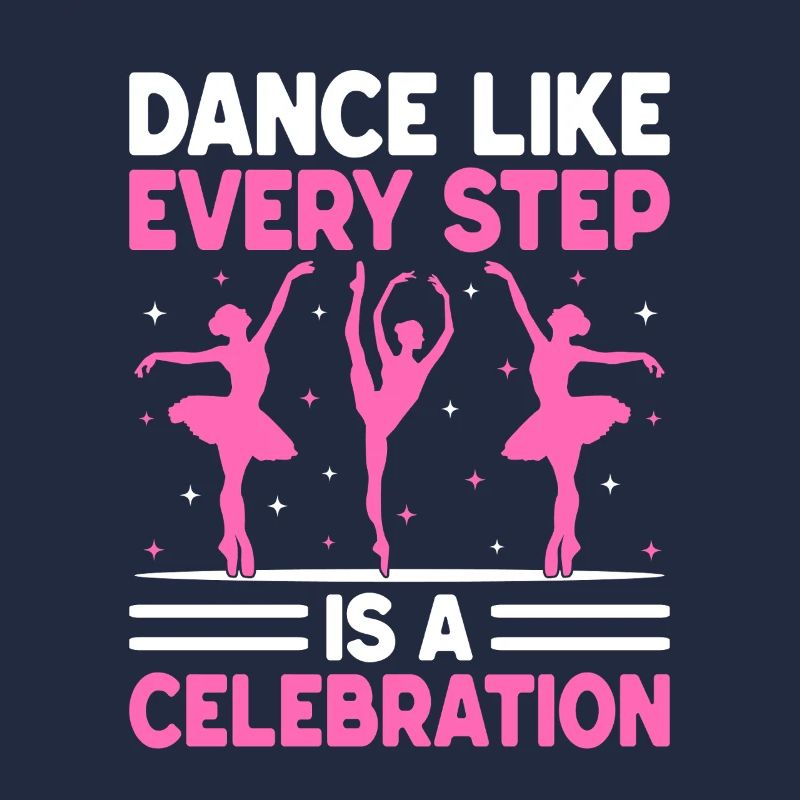 Dance Like Every Step Is A Celebration For Dancing
