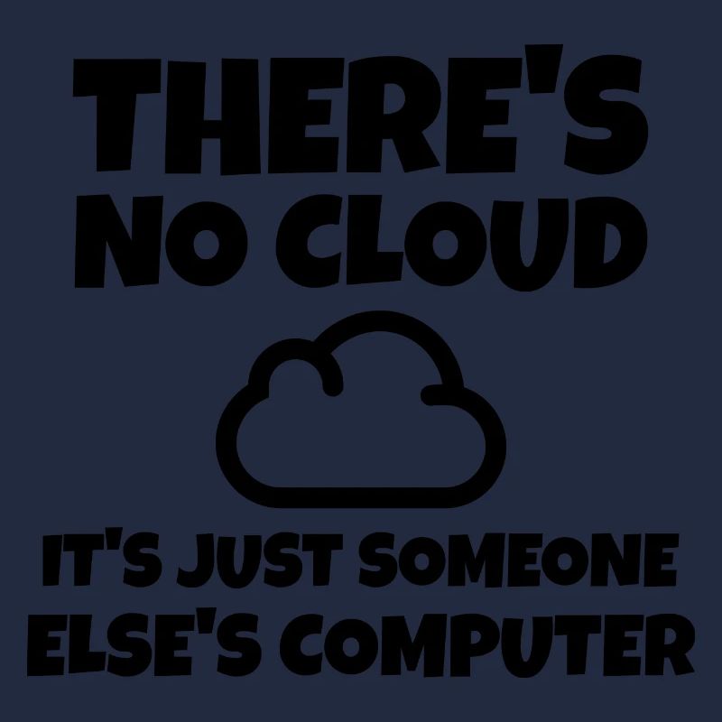 IT Spruch Cloud Computer Entwickler Programmierer
