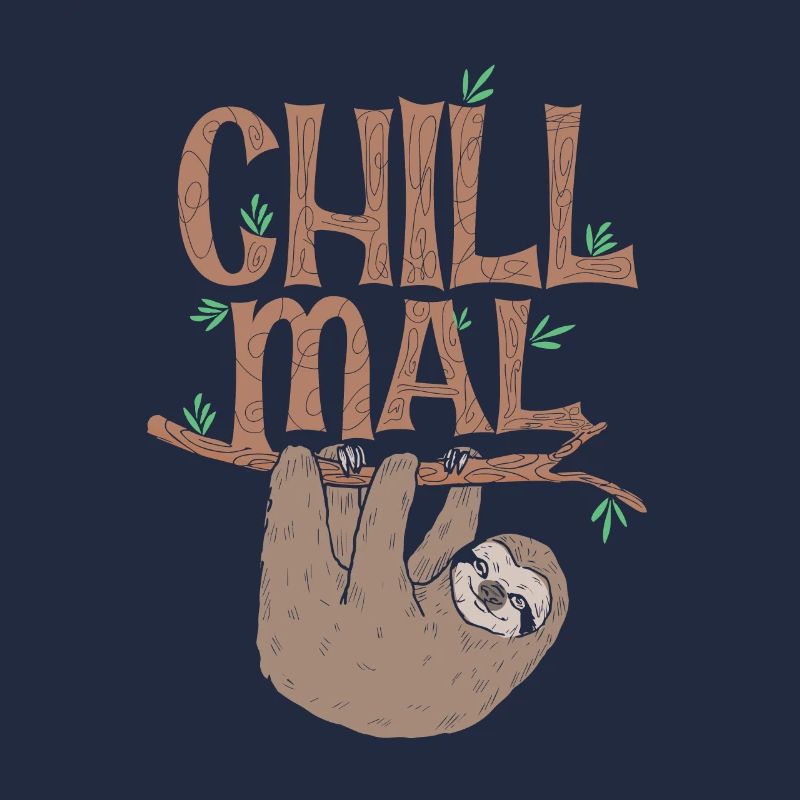 Sloth chill