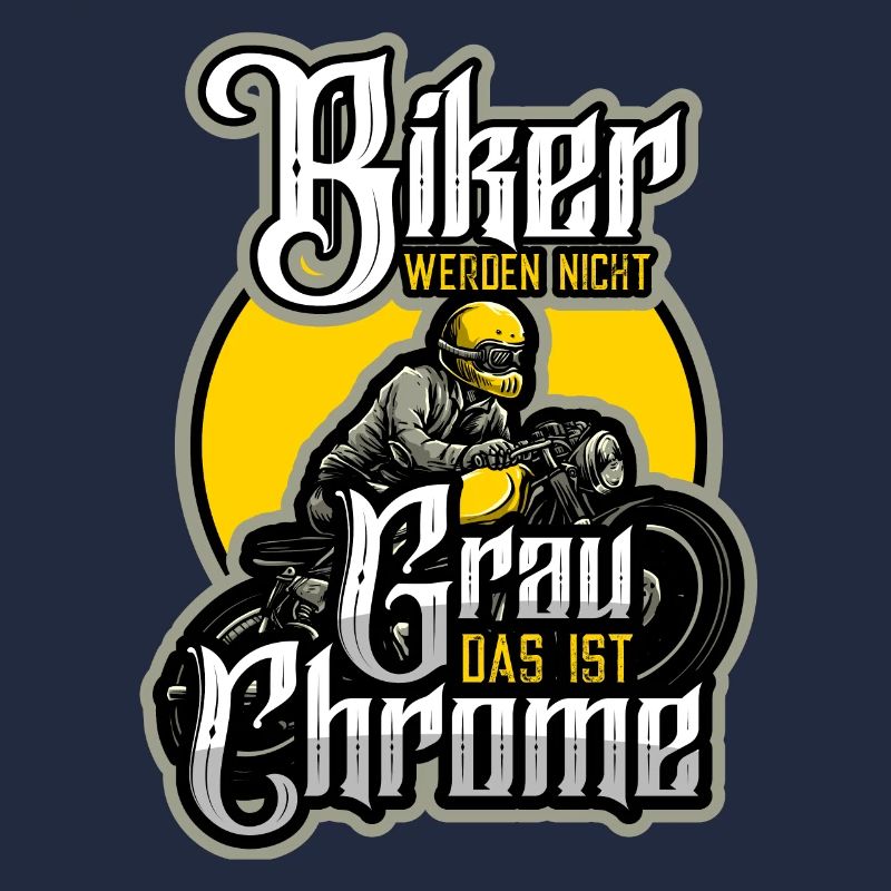 Bikers don't turn grey, that's chrome