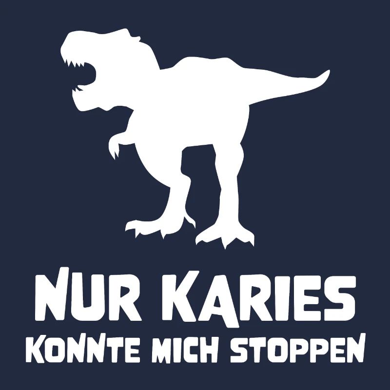 Dino mit lustigem Spruch Geschenkidee Karies