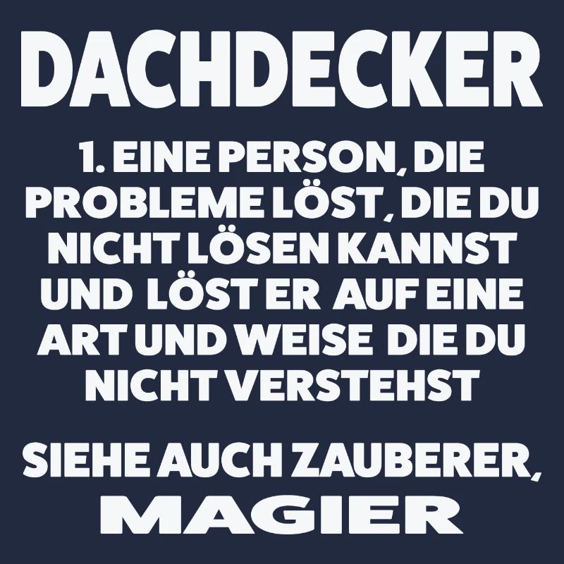 Dachdecker Beruf Dachdeckerei Geschenk