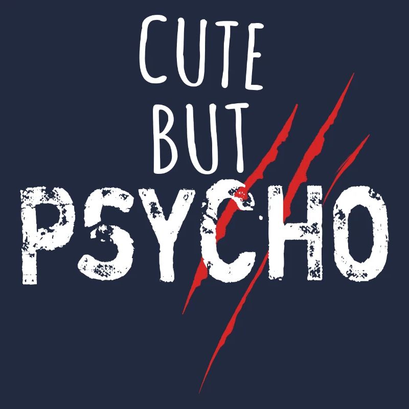 Mignon mais psycho - Spruch