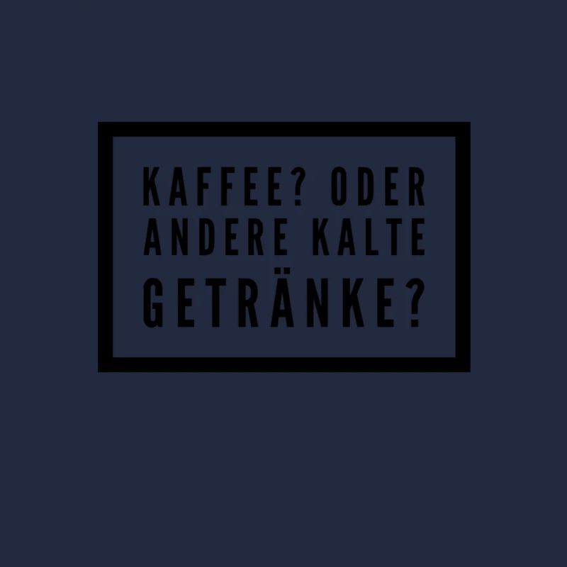 Kaffee? Oder andere kalte Getränke?