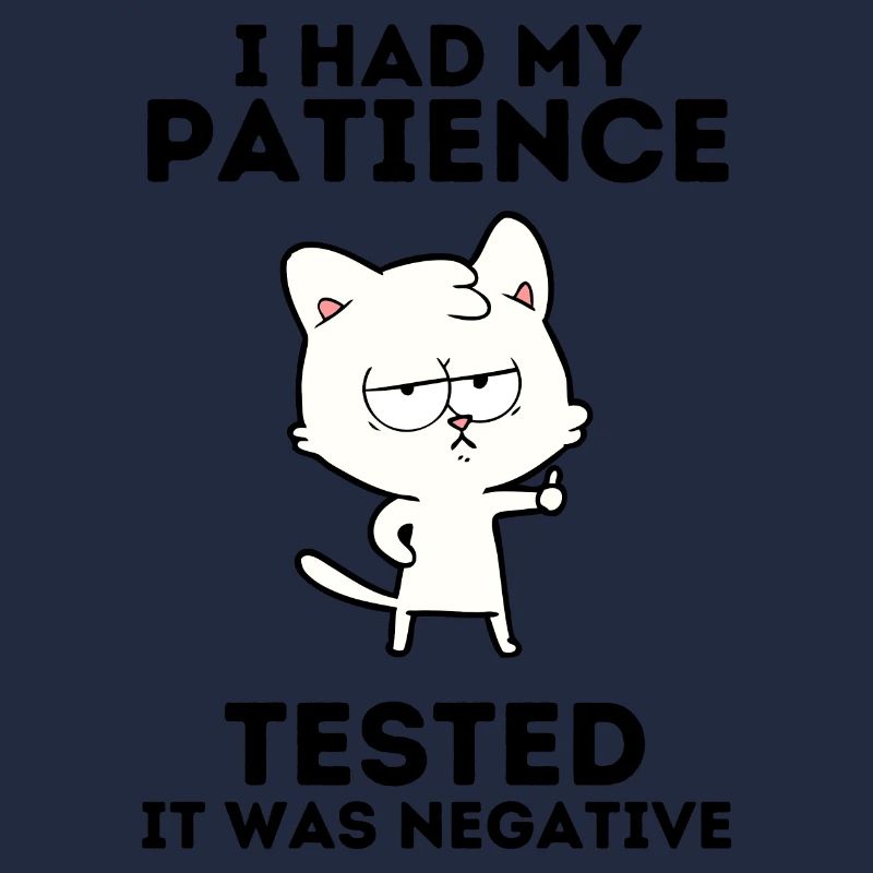 I had patience tested It was negative