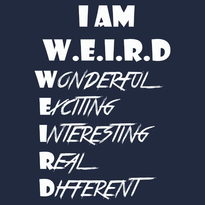 Weird