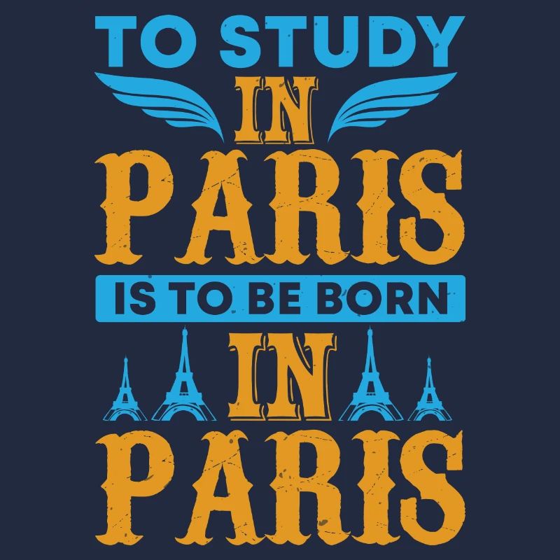 ÉTUDIER À PARIS, C’EST NAÎTRE À PARIS