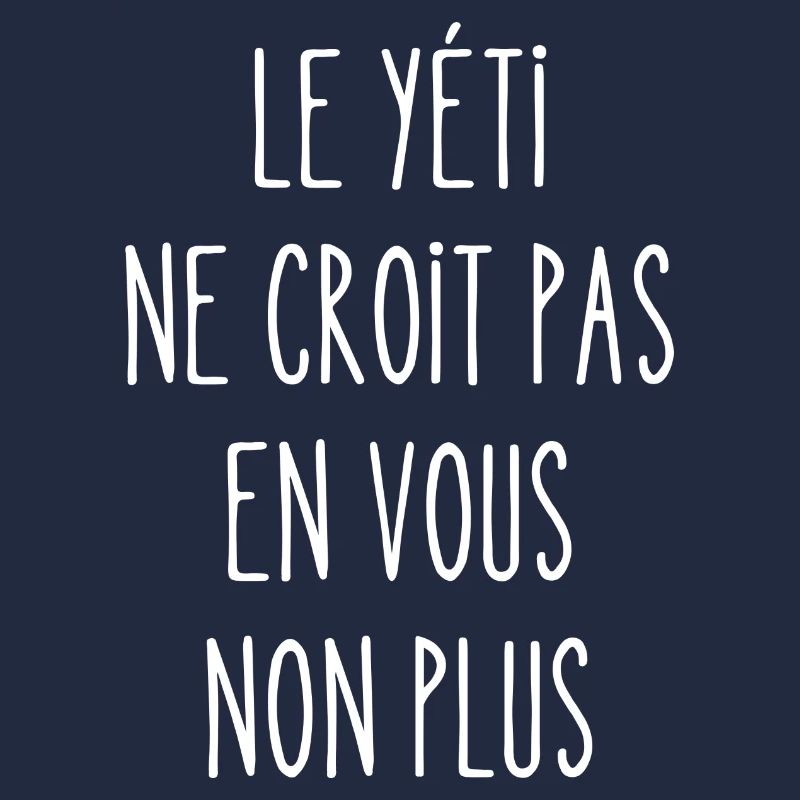 le yéti ne croit pas en vous non plus