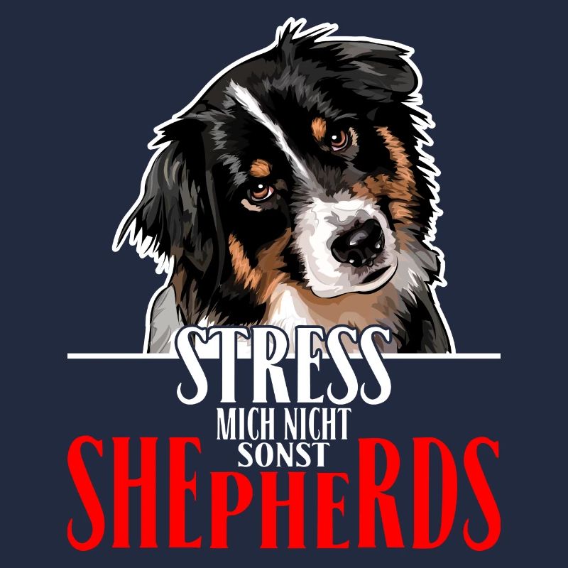 AUSTRALIAN SHEPHERD le stress ne me