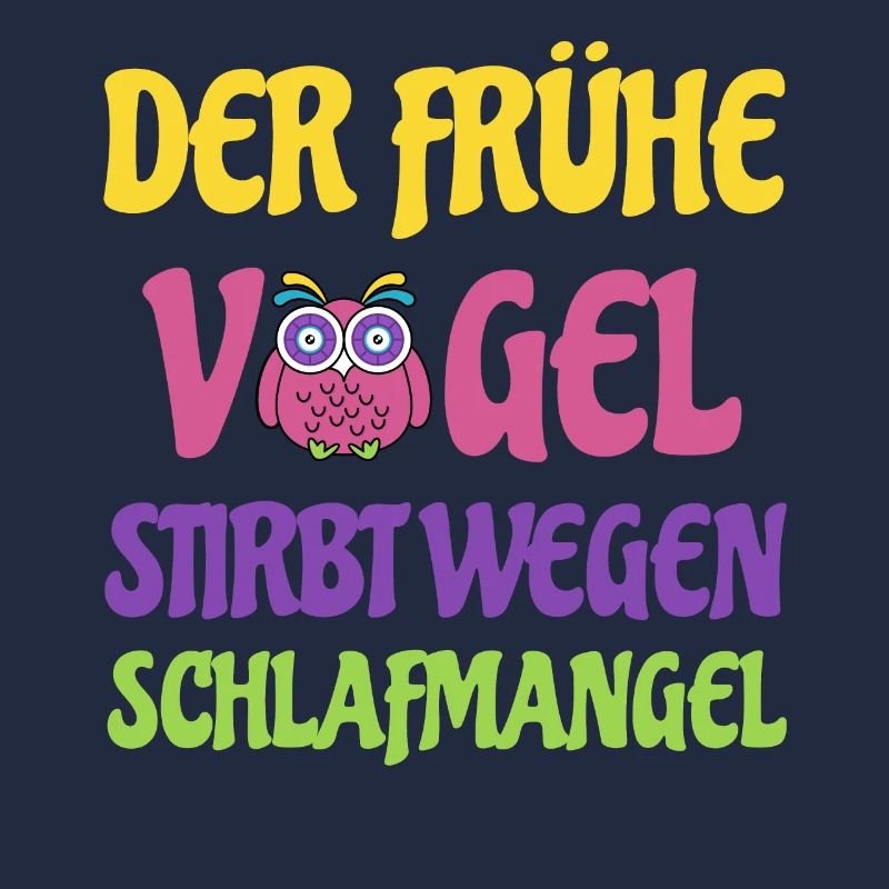 Der Frühe Vogel stirbt wegen Schlafmangel. Eule